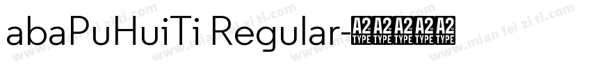 abaPuHuiTi Regular字体转换